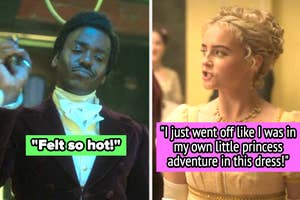 in the Regency episode, Ncuti "felt so hot," and Millie went off on her "own little princess adventure"