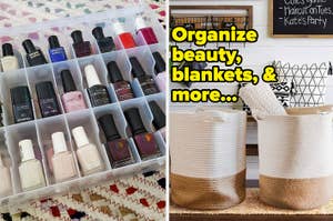 Various nail polish bottles organized in clear container; two woven baskets to store items like blankets