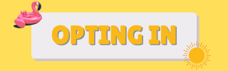 A banner with a pink flamingo and sun, displaying the text: "Opting In."