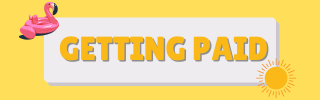 Text reads "Getting Paid" with a flamingo floatie and a sun illustration
