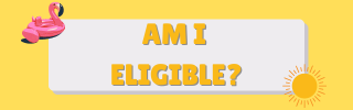 Graphic featuring a flamingo and sun with the text: "Am I eligible?"