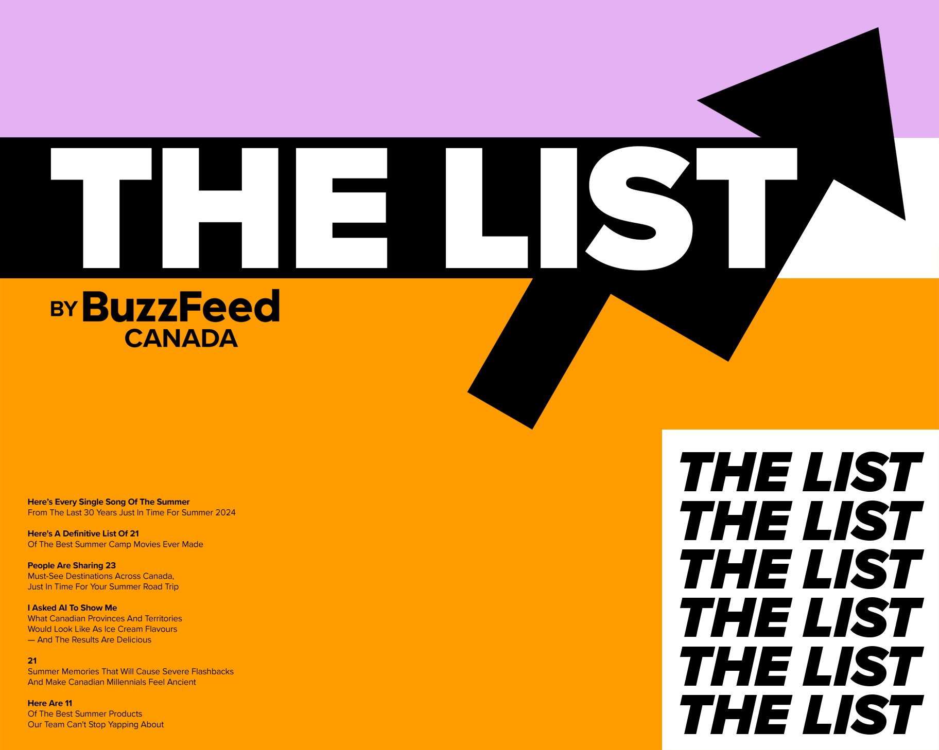 &quot;The List by BuzzFeed Canada includes &#x27;Every Single Song Of The Summer&#x27; and &#x27;Here&#x27;s A Definitive List Of 22 Of The Saddest Songs Ever Made.&#x27;&quot;