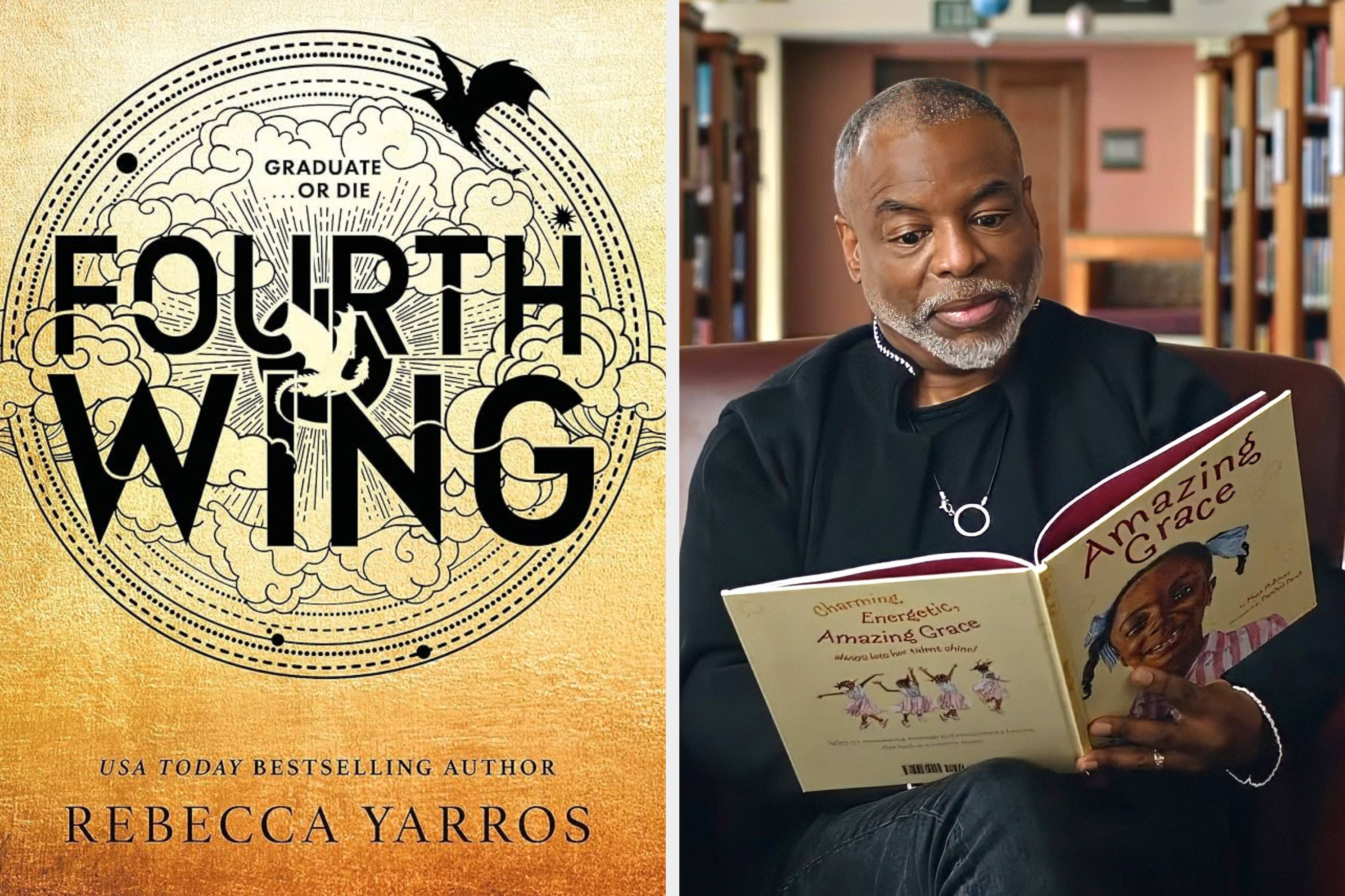 On the left, the book cover of "Fourth Wing" by Rebecca Yarros. On the right, LeVar Burton reads "Amazing Grace" in a library