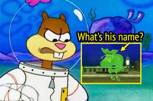Sandy Cheeks from SpongeBob SquarePants looks angrily at a green moose ghost with the question, "What’s his name?" written above the ghost