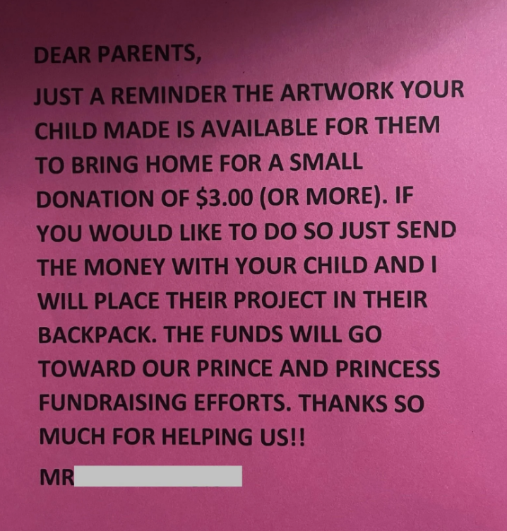 Notice to parents about donations for children&#x27;s artwork. A $3 donation benefits prince and princess fundraising. Thank you from Mr. [Name Hidden]