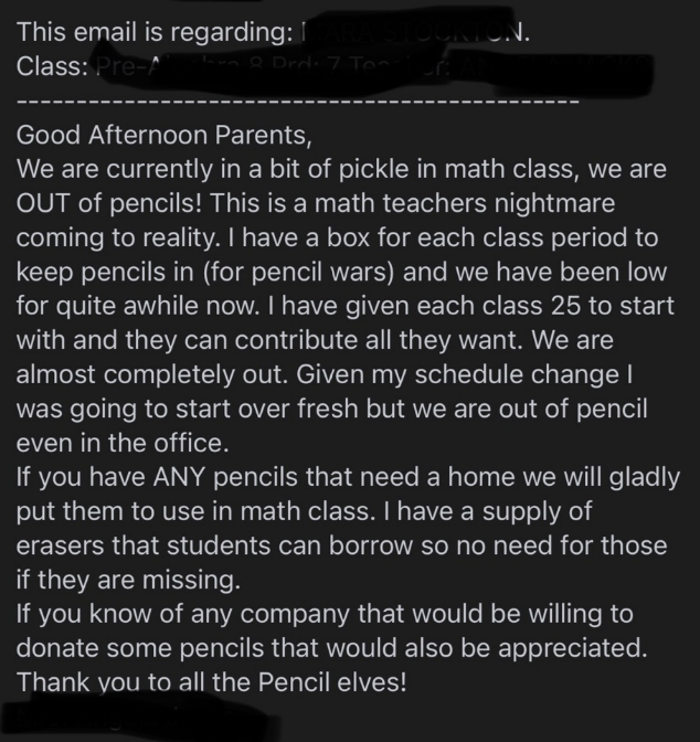 Summary of the image&#x27;s text: The math class is out of pencils and is asking parents to donate pencils. They also need erasers and welcome pencil donations from companies