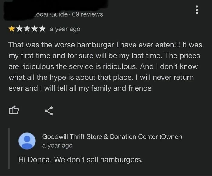 A review stating the food and service at a hamburger place were bad and plans to tell others, with a response from the Goodwill Thrift Store stating they don't sell hamburgers