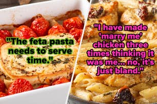 Left: Baked feta pasta with roasted tomatoes. Text reads, "The feta pasta needs to serve time." Right: Plate of "marry me" chicken pasta. Text reads, "I have made 'marry me' chicken three times thinking it was me... no, it's just bland."