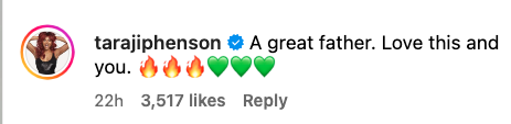 Instagram comment by Taraji P. Henson saying, "A great father. Love this and you." followed by fire and heart emojis. The comment has 3,517 likes