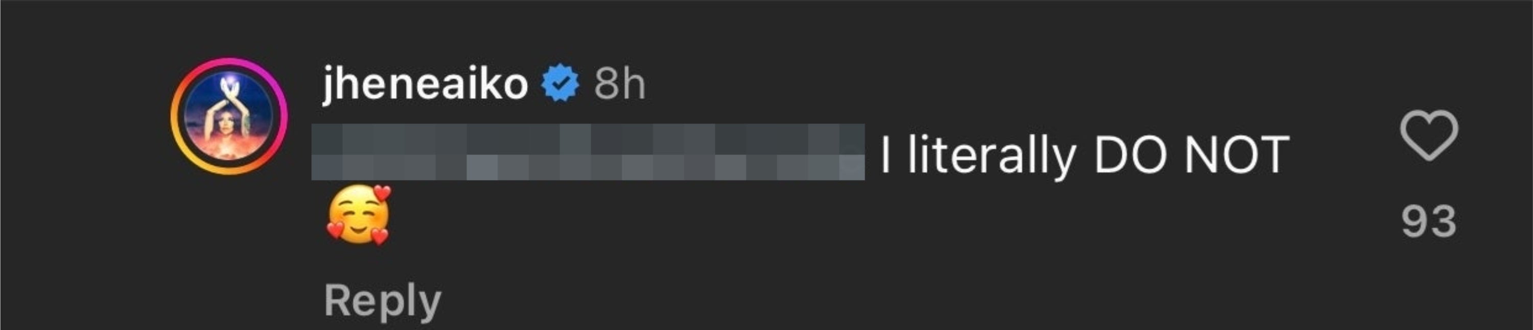 Screenshot of a comment by jheneaiko that reads: "@hitmeontheotherside I literally DO NOT ?"