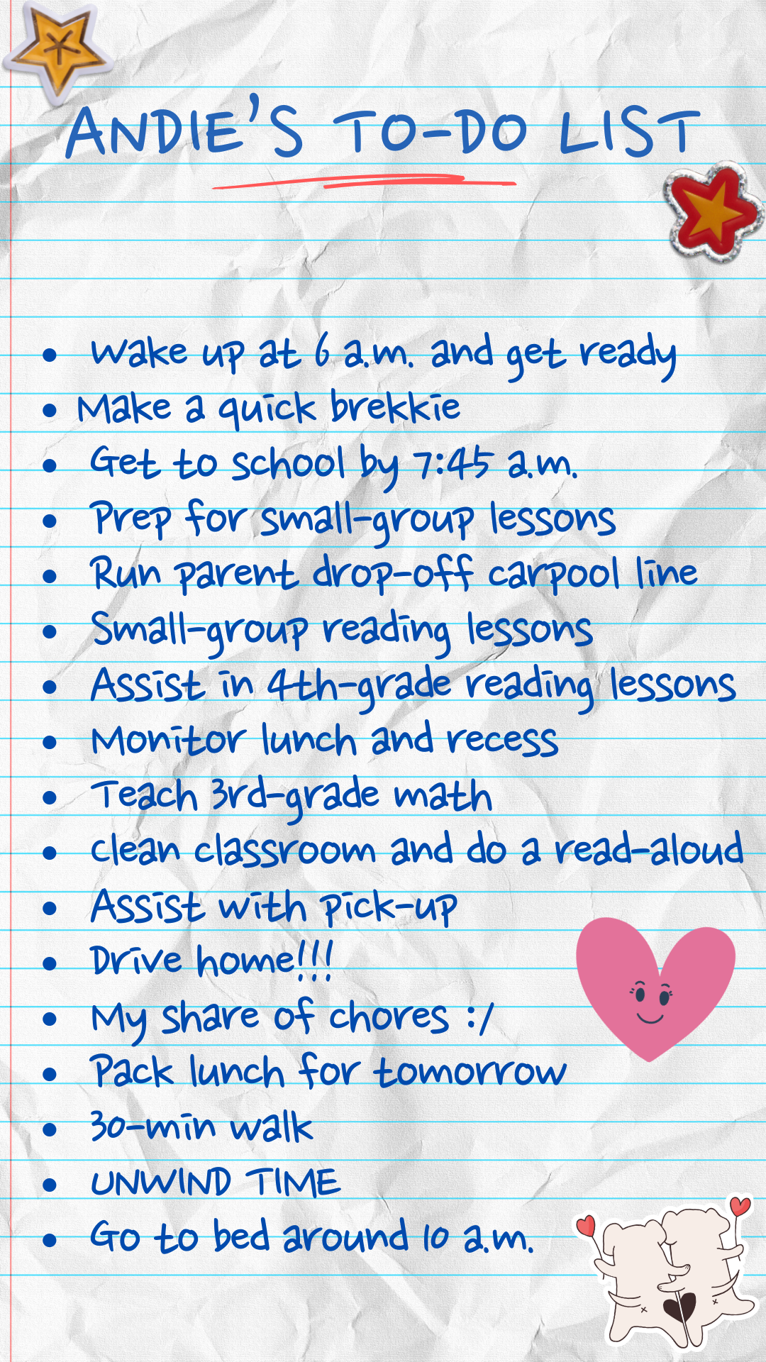 Andie's to-do list includes getting up at 6 a.m., making breakfast, heading to school, teaching and assisting various lessons, chores, unwind time, and bed at 10 p.m