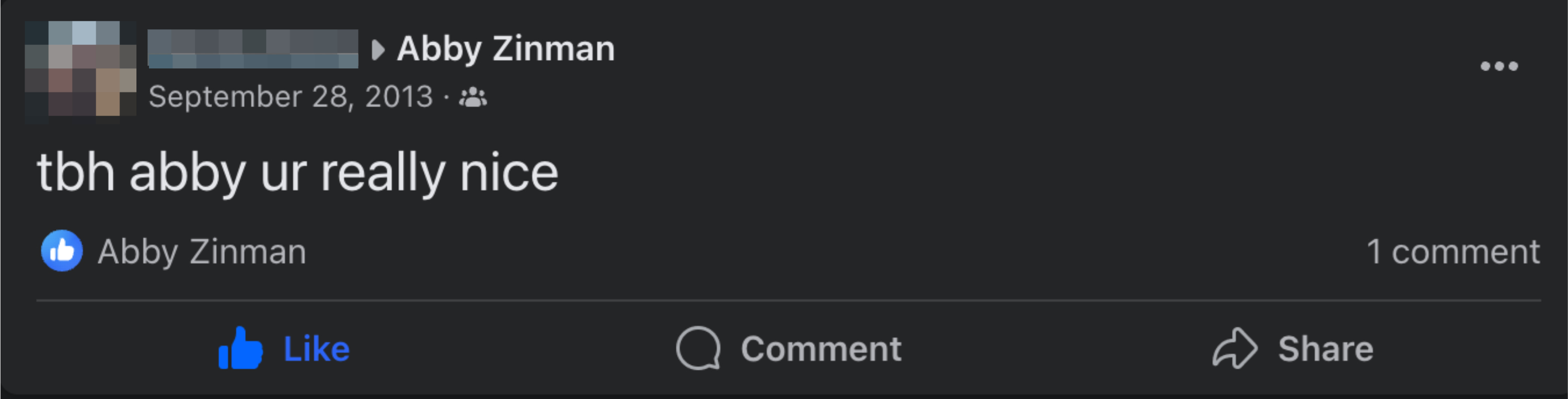 Facebook post by someone to Abby Zinman on September 28, 2013, reads: "tbh abby ur really nice." Abby Zinman liked the post