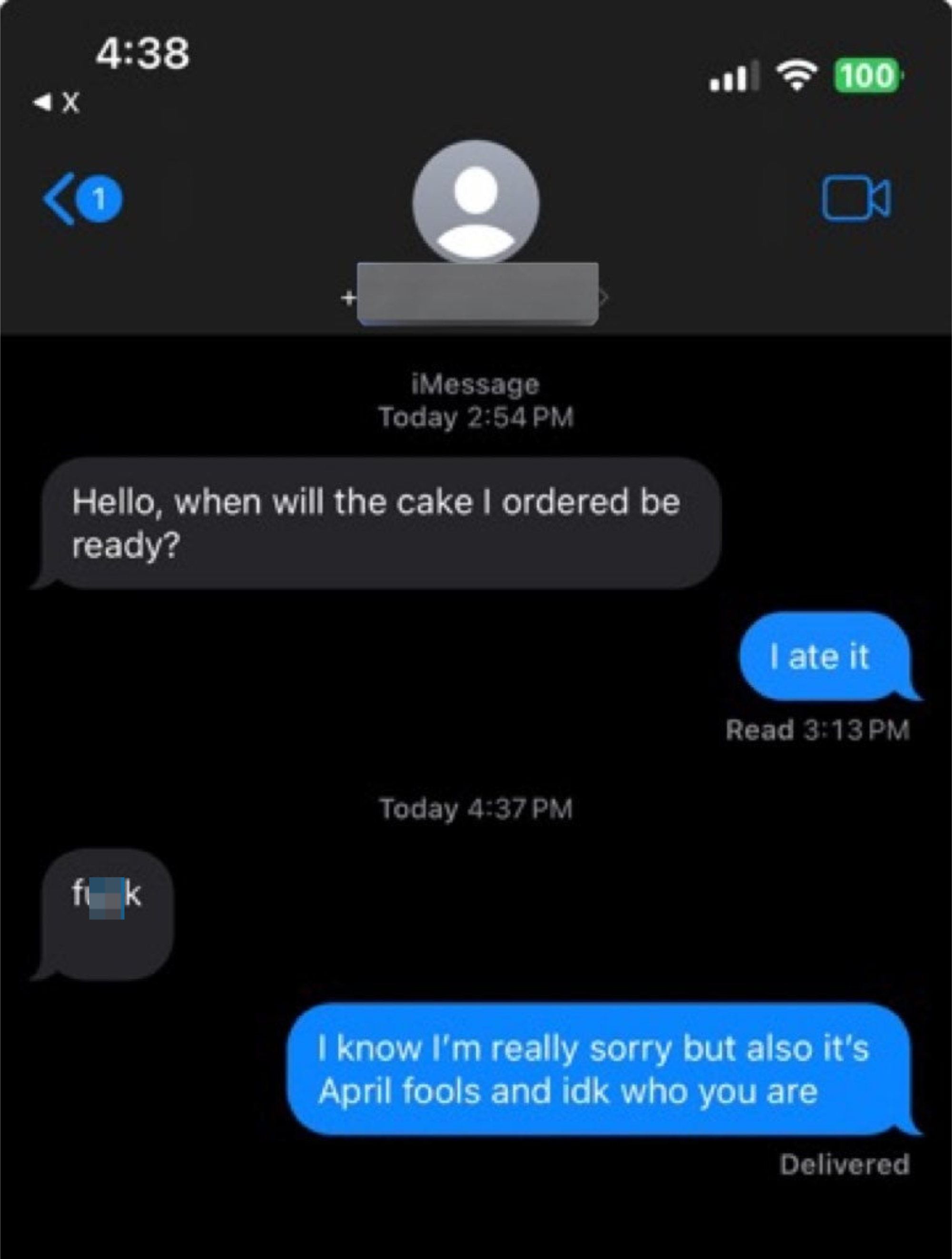 Text message exchange: Person 1 asks, &quot;Hello, when will the cake I ordered be ready?&quot; Person 2 replies, &quot;I ate it.&quot; Person 1 responds with an expletive. Person 2 says it was an April Fools’ joke and doesn't know Person 1