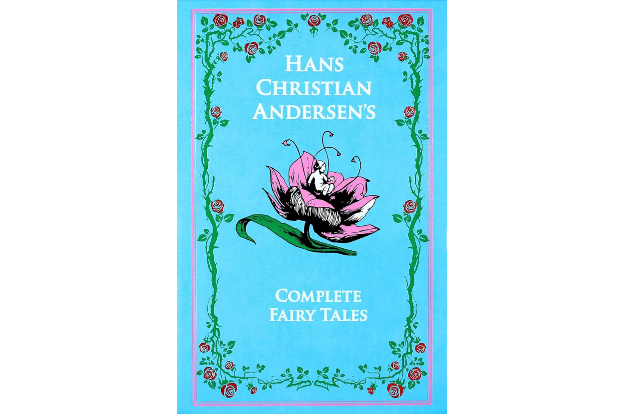 Book cover of "Hans Christian Andersen's Complete Fairy Tales" featuring an illustration of a fairy sitting on a pink flower with a green stem, framed by floral vines