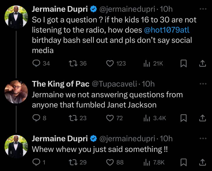 Jermaine Dupri tweets, questioning kids not listening to the radio. The King of Pac responds about Janet Jackson, and Jermaine Dupri reacts, &quot;Whew when you just said something !!&quot;