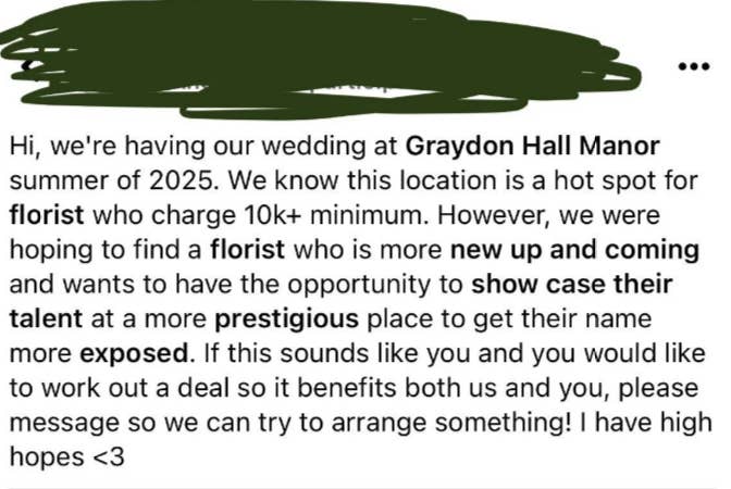 Announcement requesting a new and upcoming florist for a wedding at Graydon Hall Manor in summer 2025. The request is to showcase their talent at a prestigious place