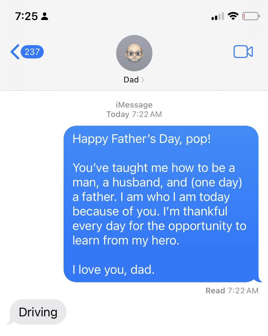 Excerpt from a text conversation: A Father's Day message thanking a dad for teaching virtues, replied with "Driving."
