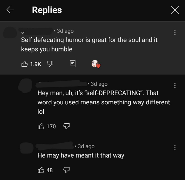 The image shows a humorous exchange in an online comment section discussing the difference between "self-defecating" and "self-deprecating" humor