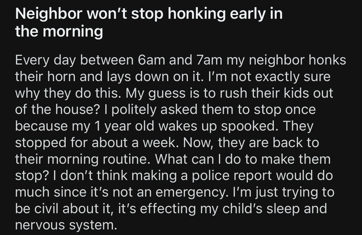 Reddit post from r/mildlyinfuriating shared by u/Cicastillo29 about a neighbor honking early. Comments by deathbeforefedsanai, Proclasis_little_man, and MooPig48 discussed solutions humorously