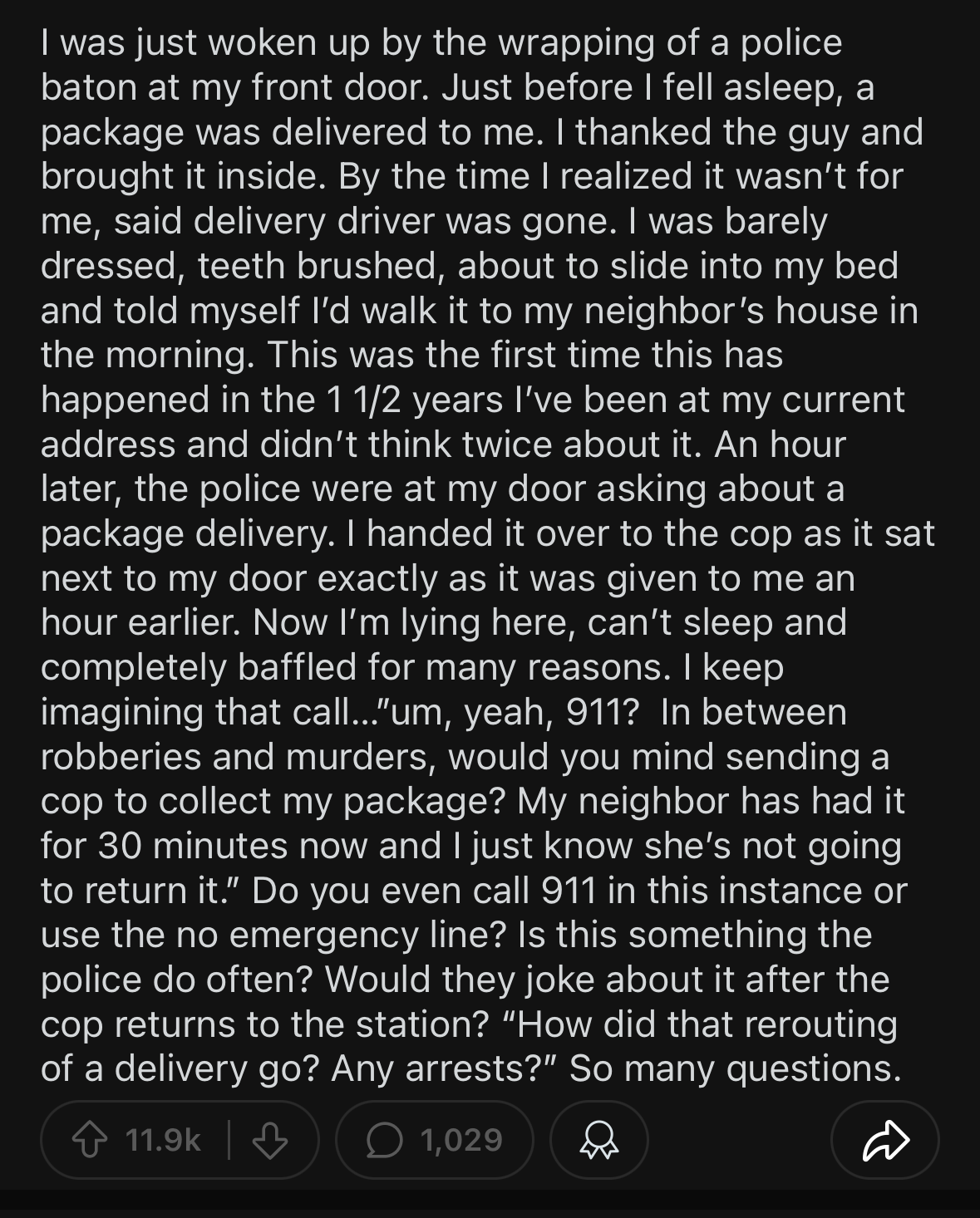 Screenshot of a Reddit post titled &quot;My neighbor called the police on my to collect a package.&quot; The post details an incident where the police were called over collecting a package. Commenters are discussing the situation