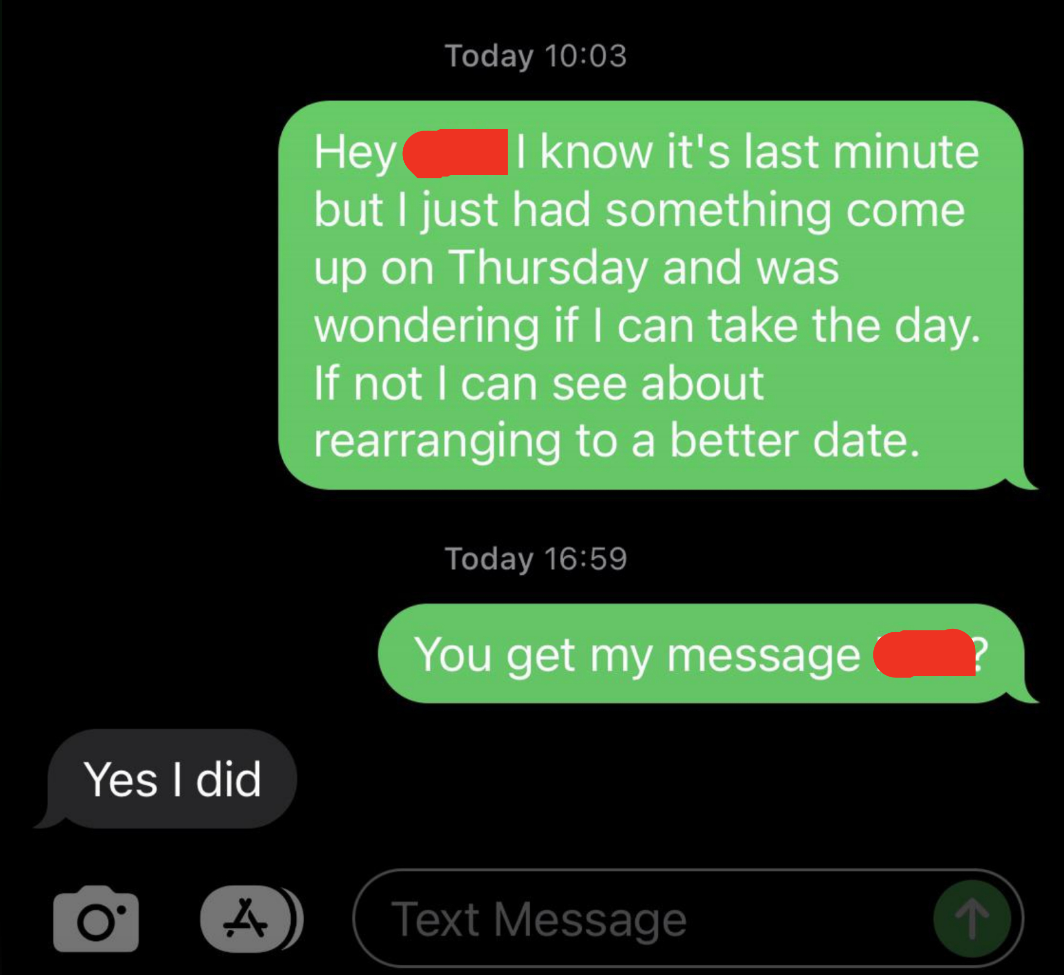 A text conversation where one person asks their boxx if they can take Thursday off due to a last-minute event; boss responds, "Yes I did" without giving an answer