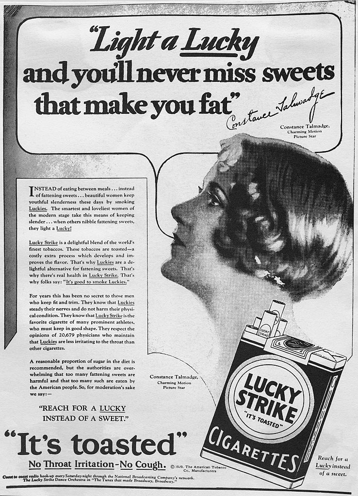 An old Lucky Strike featuring Constance Talmadge, promoting the brand with the slogan "Light a Lucky, and you'll never miss sweets that make you fat."