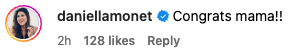 Instagram comment from daniellamonet saying "Congrats mama!!" with 128 likes