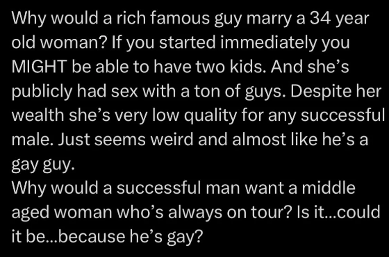 The image contains text questioning why a rich, famous man would marry a 34-year-old woman, suggesting she is low quality, implying the man may be gay