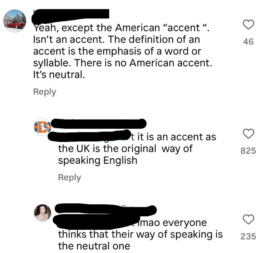 Screenshot of a social media discussion about accents. First post argues that American accent is neutral. Second post counters, saying UK accent is the original. Third post humorously suggests everyone thinks their own accent is neutral