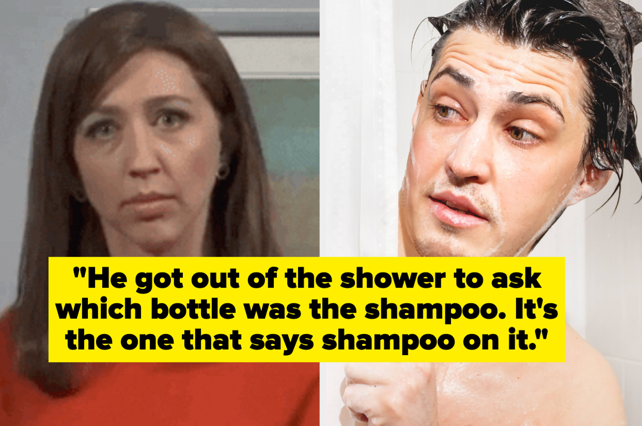 Left to right, the image shows a woman looking unimpressed, and a man in the shower with shampoo, with text: "He got out of the shower to ask which bottle was the shampoo. It's the one that says shampoo on it."