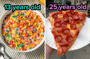 On the left, a bowl of Fruity Pebbles cereal labeled 13 years old, and on the right, a slice of pepperoni pizza labeled 25 years old