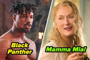 Michael B. Jordan as Killmonger in "Black Panther" on the left; Meryl Streep in "Mamma Mia!" on the right