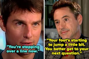 Tom Cruise and Robert Downey Jr. in separate interviews. Cruise says, "You're stepping over a line now." Downey Jr. says, "Your foot's starting to jump a little bit. You better get to your next question."
