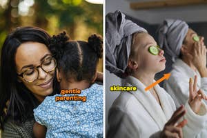 Left: Woman with glasses embracing and smiling at a young child, "gentle parenting" text shown. Right: Woman and child wearing robes and head towels, child with cucumbers on eyes, "skincare" text shown