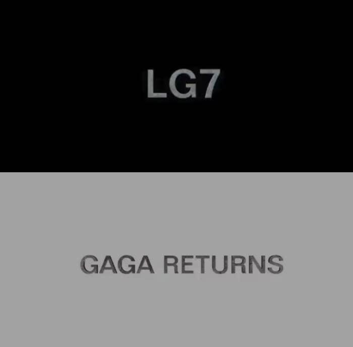 The image has the text &quot;LG7&quot; at the top and &quot;Gaga Returns&quot; at the bottom, hinting at new material from Lady Gaga