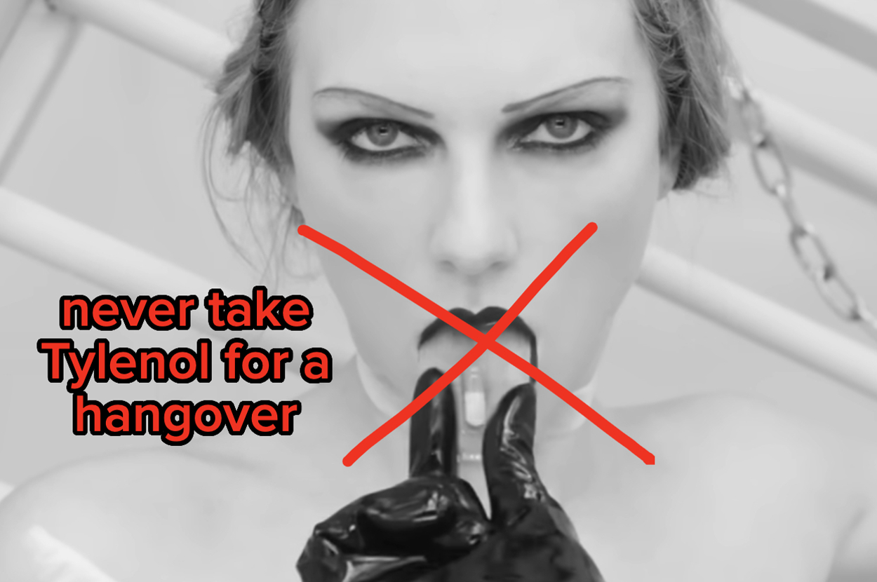 A person with dark eye makeup and black gloves puts a finger to their lips. Red text overlay reads: "never take Tylenol for a hangover" with a red "X" over the image