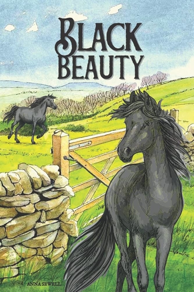 Cover of &quot;Black Beauty&quot; by Anna Sewell featuring an illustration of two horses in a countryside setting with a stone fence and wooden gate