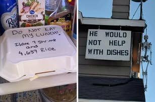 Left: Food container in fridge reads "DO NOT EAT MY LUNCH! I have 7 shrimp and 4,639 rice." Right: Sign on building says "HE WOULD NOT HELP WITH DISHES," with a hanging skeleton