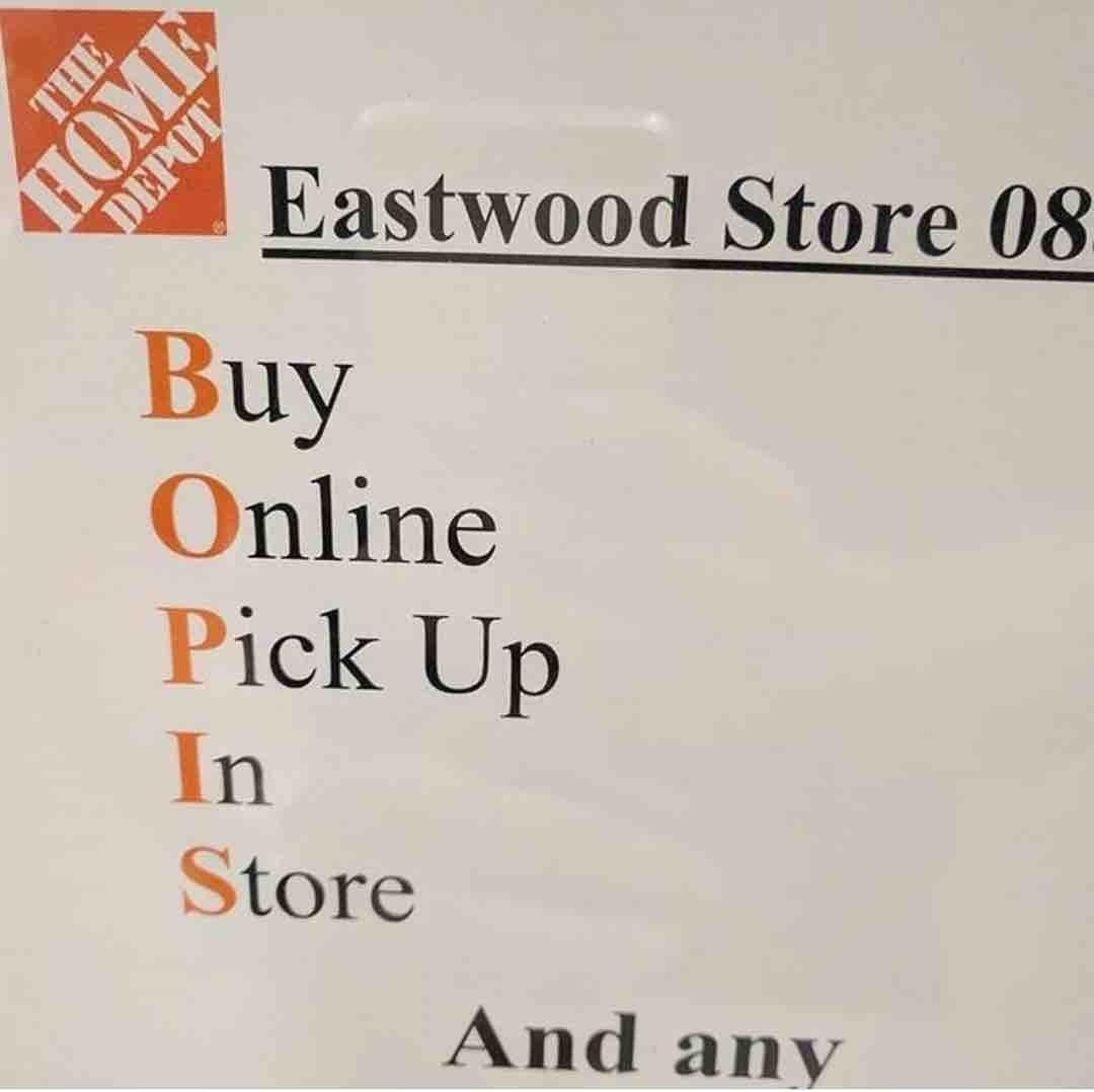 The Home Depot sign explains BOPIS as "Buy Online Pick Up In Store" at Eastwood Store 08