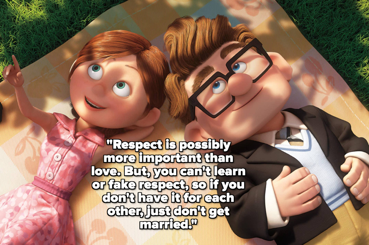 Carl and Ellie laying on a picnic blanket in scene from "Up". Text: "Respect is possibly more important than love. But, you can't learn or fake respect, so if you don't have it for each other, just don't get married."