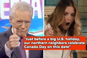 Alex Trebek gives a thumbs up on the left, and Annie Murphy looks shocked on the right. Text overlay reads: "Just before a big U.S. holiday, our northern neighbors celebrate Canada Day on this date."
