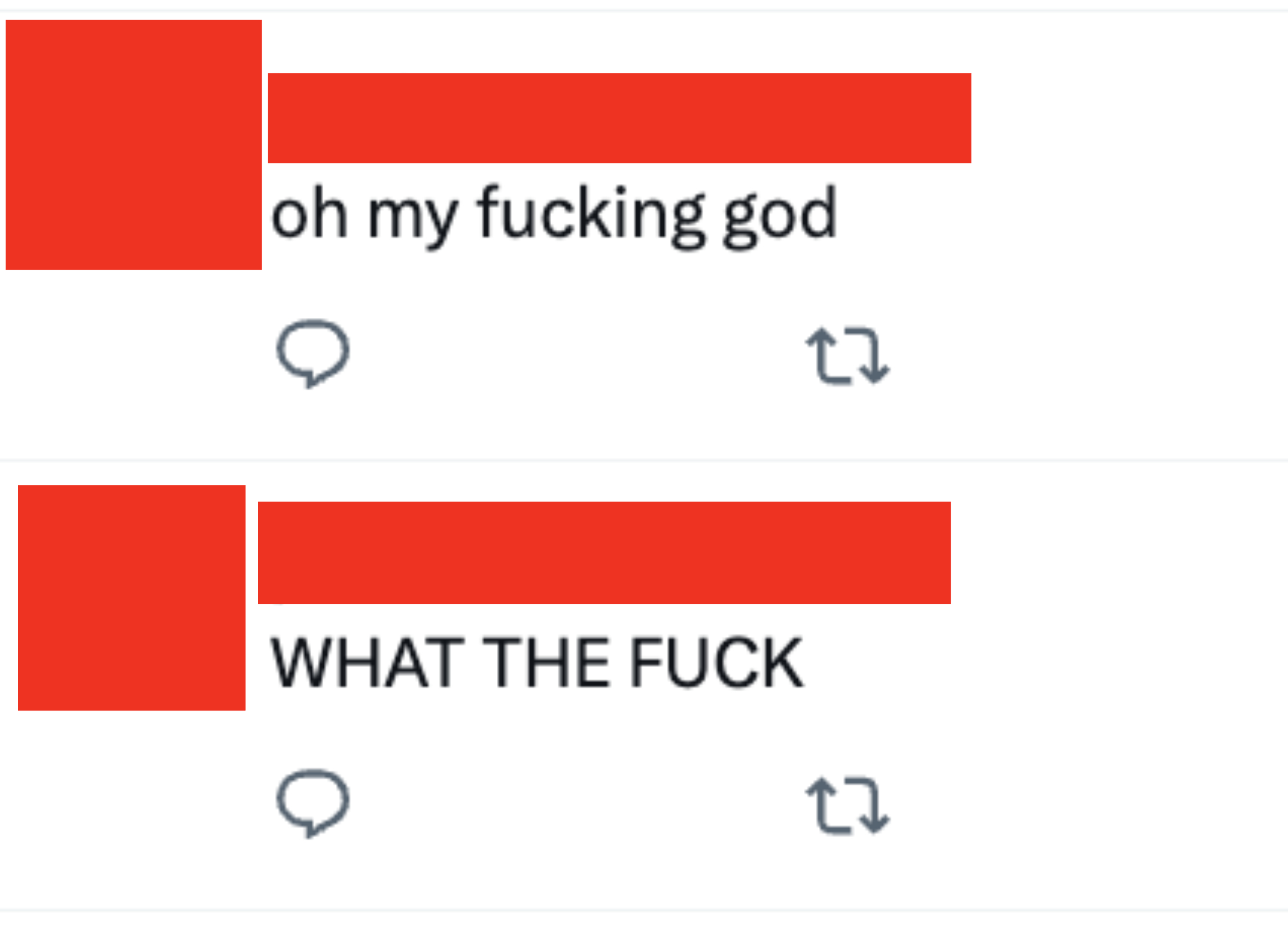 Two tweets expressing strong emotions. One from @DEEW4N4 saying "oh my fucking god," and another from @drivcmycar saying "WHAT THE FUCK."