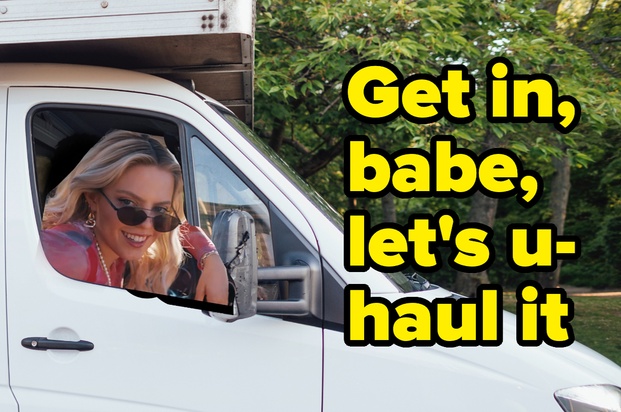 Renee Rapp smiles from driver's seat of a moving truck with accompanying text that reads, "Get in, babe, let's u-haul it."