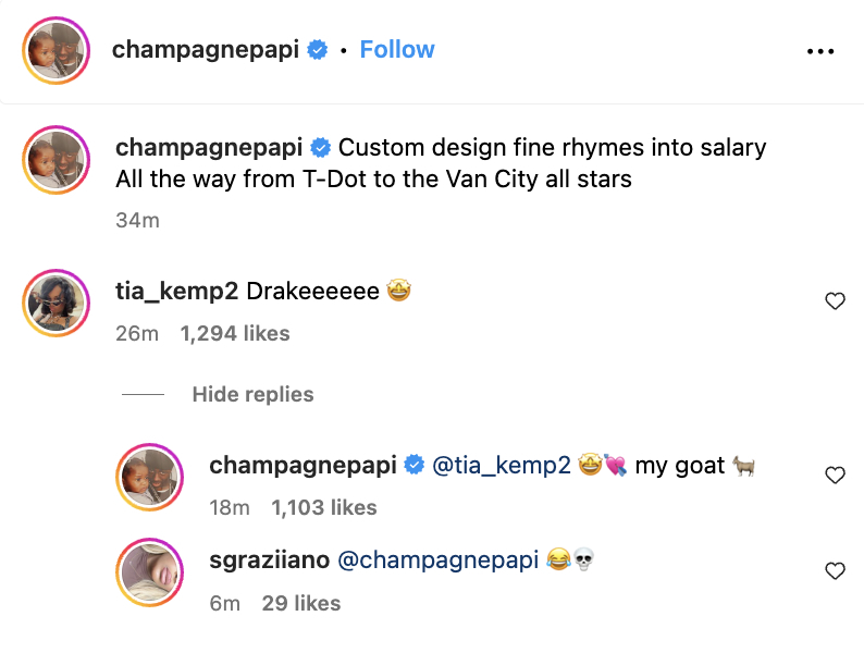 Instagram post by @champagnepapi with the caption: &quot;Custom design fine rhymes into salary. All the way from T-Dot to the Van City all stars.&quot; Comments from @tia_kemp2 and @sgrɑziiano