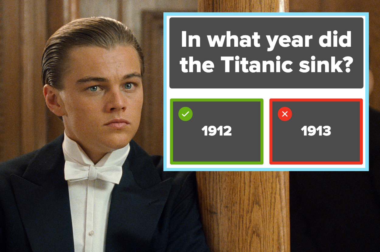 Leonardo DiCaprio as Jack in Titanic next to to a screenshot of the question in what year did the Titanic sink with 1913 incorrectly selected as the answer