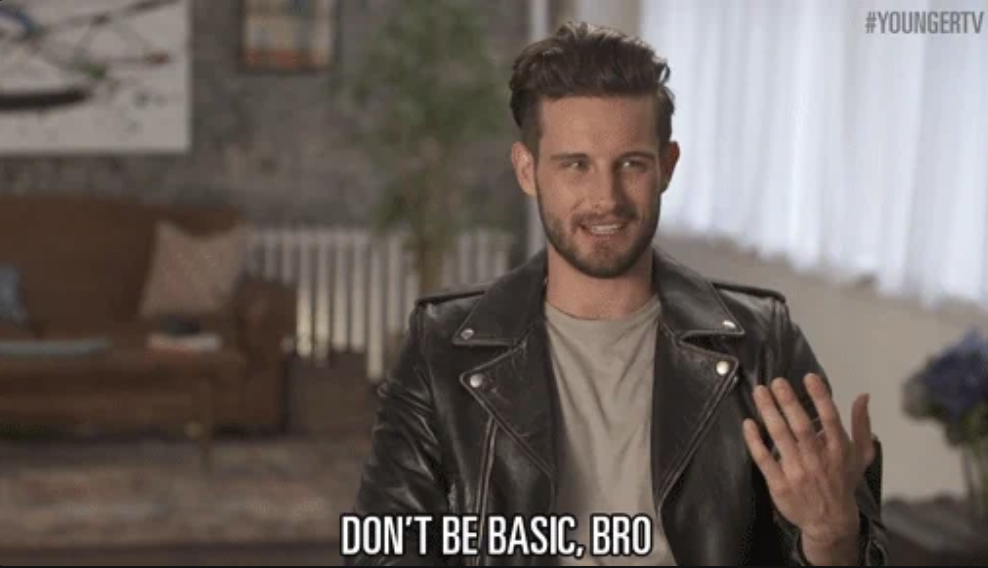 A man gestures with his hand and says Don't be basic bro