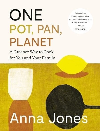 Abstract cover art of the book "One: Pot, Pan, Planet" by Anna Jones subtitled "A Greener Way to Cook for You and Your Family"