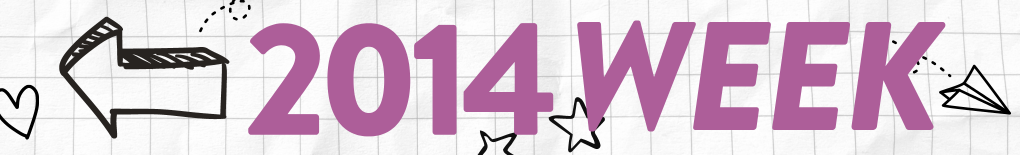 The image features the text &quot;2014 WEEK&quot; with doodles of a clapperboard, stars, a heart, and a paper airplane