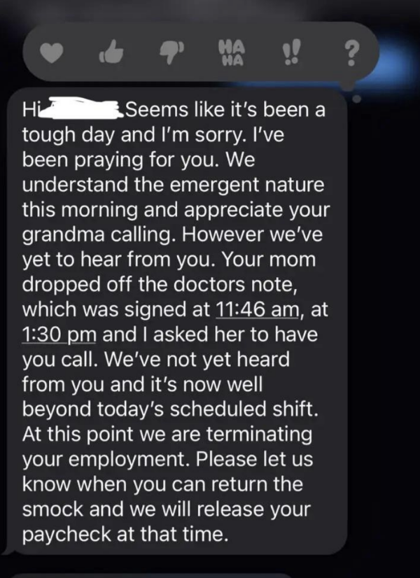 Summary of text: A message informs the recipient of their job termination due to not providing a timely doctor's note. They can return the work gear and get paid