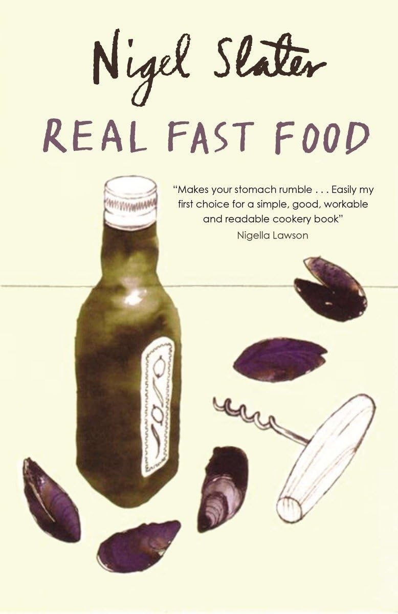 Cover of the book "Real Fast Food" by Nigel Slater, featuring a bottle, mussels, and a quote from Nigella Lawson praising the book